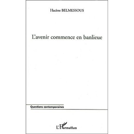 L'AVENIR COMMENCE EN BANLIEUE