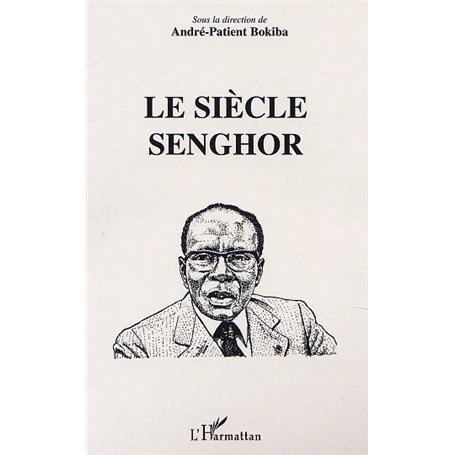 LE SIÈCLE DE SENGHOR