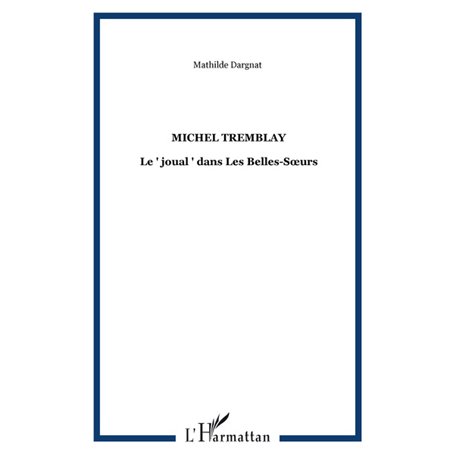 MICHEL TREMBLAY