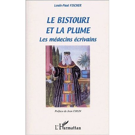 LE BISTOURI ET LA PLUME
