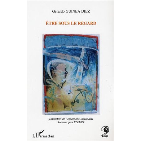 Etre sous le regard