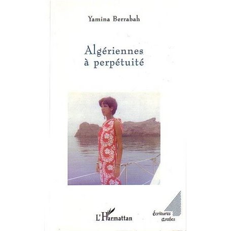 Algériennes à perpétuité