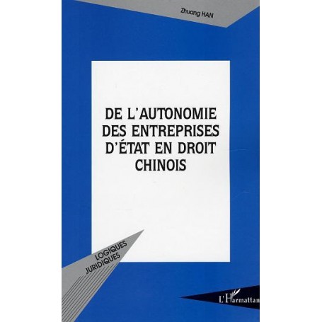 De l'autonomie des entreprises d'État en droit chinois