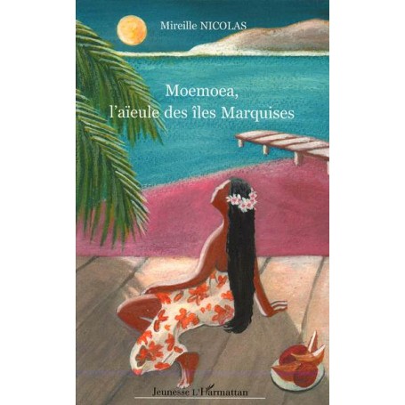 Moemoea, l'aïeule des îles Marquises