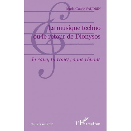 La musique techno ou le retour de Dionysos