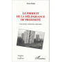 Le produit de la délinquance de proximité