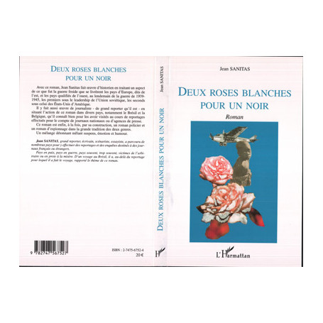 Deux roses blanches pour un Noir