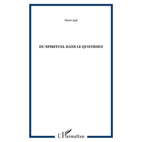 Du spirituel dans le quotidien