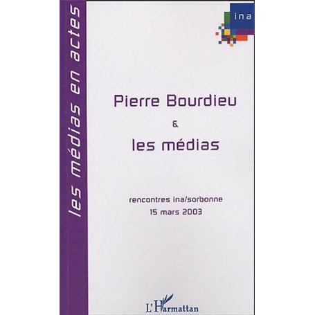 Pierre Bourdieu et les médias