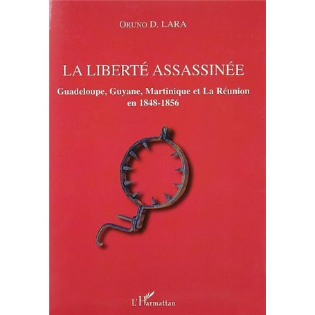 La liberté assassinée