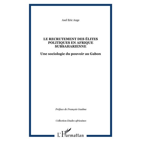 Le recrutement des élites politiques en Afrique subsaharienne