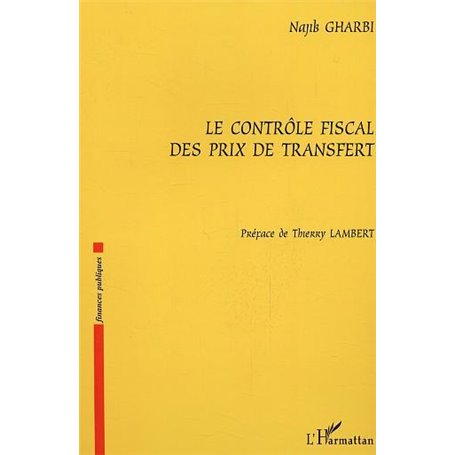 Le contrôle fiscal des prix de transfert