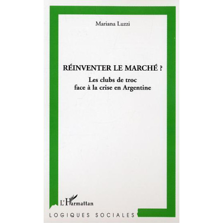 Réinventer le marché ?