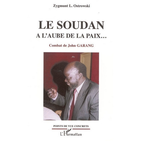 Le Soudan à l'aube de la paix...