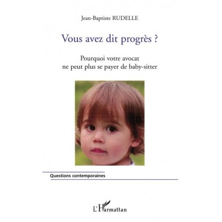 Vous avez dit progrès ?