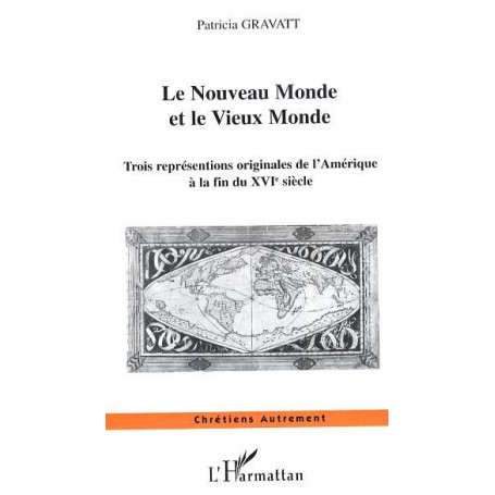 Le Nouveau Monde et le Vieux Monde
