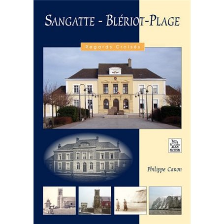 Sangatte–Blériot-Plage - Regards Croisés