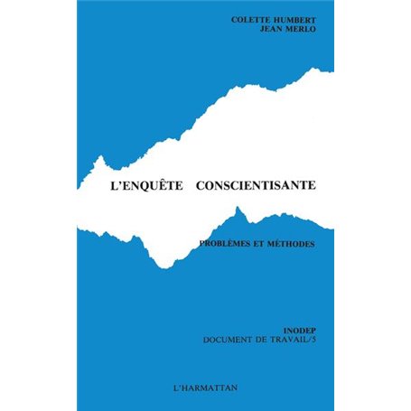 L'enquête conscientisante
