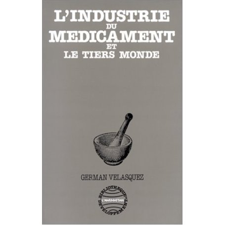 L'industrie du médicament et le Tiers Monde