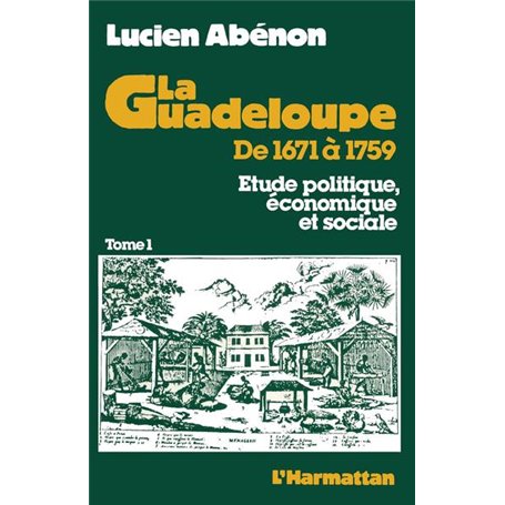 La Guadeloupe de 1671 à 1759