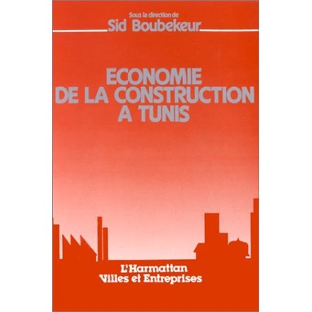 Economie de la construction à Tunis