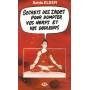 Secrets des Indes pour dompter vos nerfs et vos douleurs