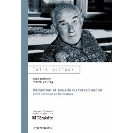 Séduction et écueils du travail social