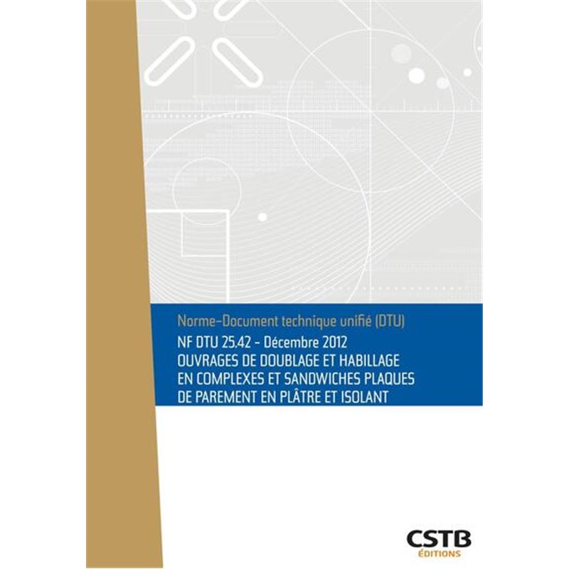 NF DTU 25.42 Ouvrages de doublage et habillage en complexes et ...