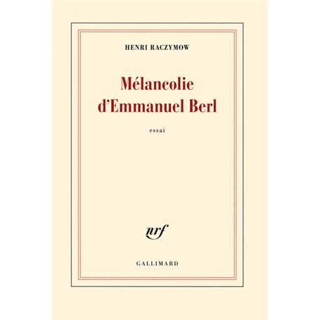Mélancolie d'Emmanuel Berl