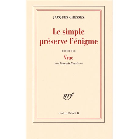 Le simple préserve l'énigme