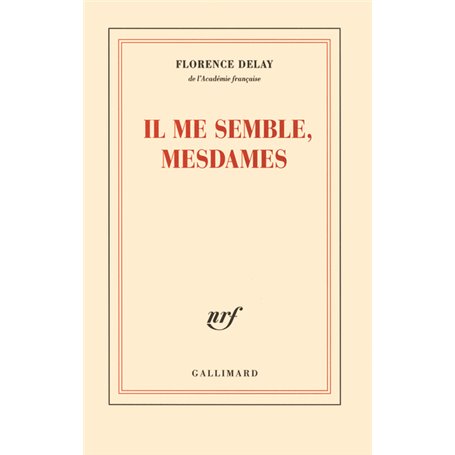 Il me semble, mesdames