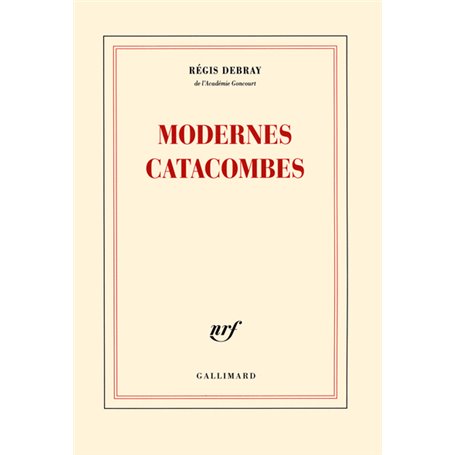 Modernes catacombes