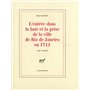 L'entrée dans la baie et la prise de la ville de Rio de Janeiro en 1711