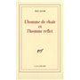 L'homme de chair et l'homme reflet