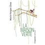 La maison verte