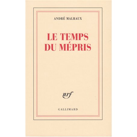 Le Temps du Mépris