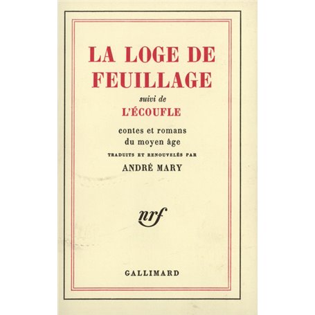 La Loge de feuillage / L'Ecoufle