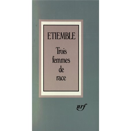 Trois femmes de race