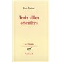Trois villes orientées