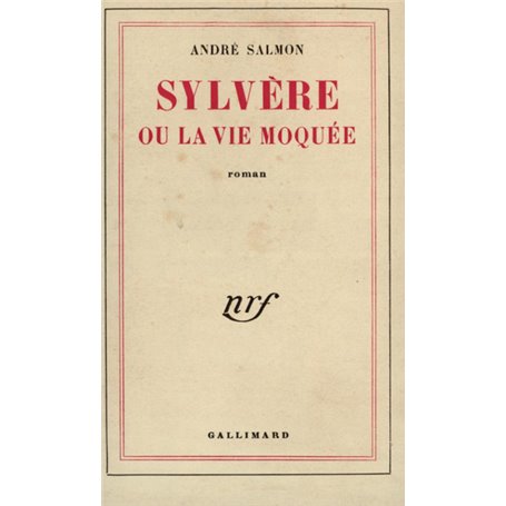 Sylvère ou La vie moquée