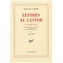Lettres au Castor et à quelques autres
