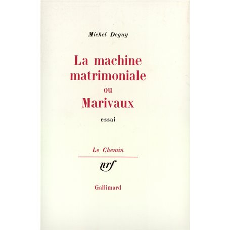 La machine matrimoniale ou Marivaux