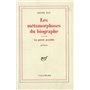 Les Métamorphoses du biographe / La Parole possible