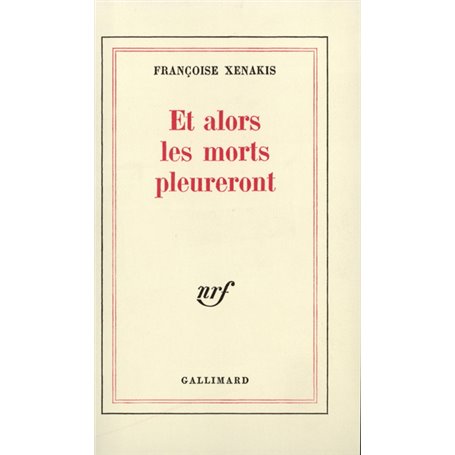 Et alors les morts pleureront