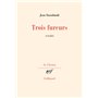 Trois fureurs