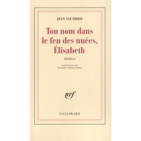 Ton nom dans le feu des nuées, Élisabeth