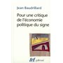 Pour une critique de l'économie politique du signe