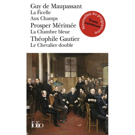 Le Chevalier double - La Ficelle - Aux Champs - La Chambre bleue
