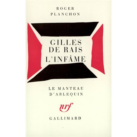 Gilles de Rais L'Infâme