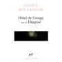 Hôtel de l'image / Drageoir